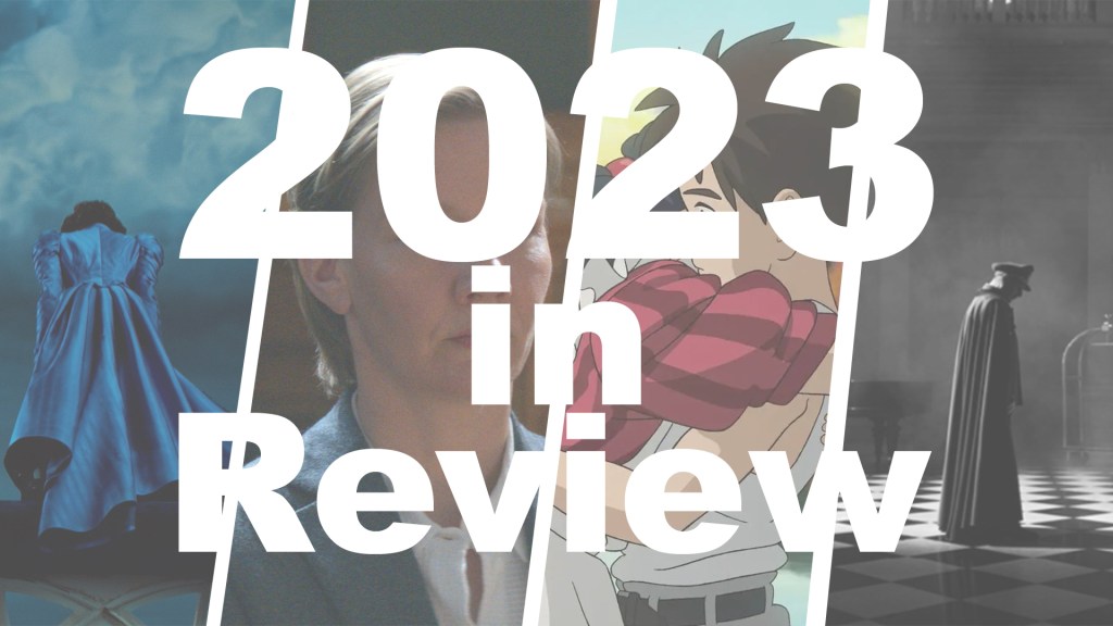 2023 in Review: 10 Films I&nbsp;Missed