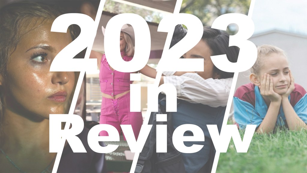 2023 in Review: 10 Best Films I&nbsp;Watched