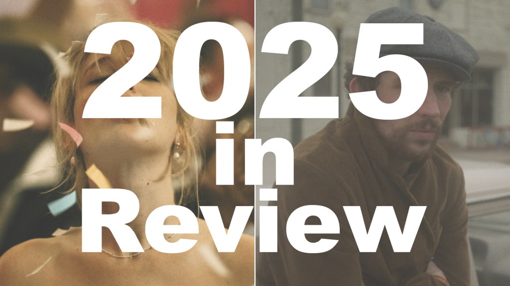 2025 in Review: 5 Films I&nbsp;Missed